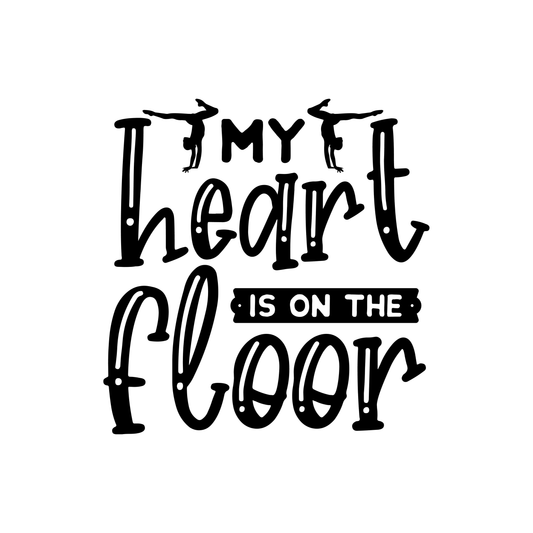 Heart is on the Floor Print - High Definition
