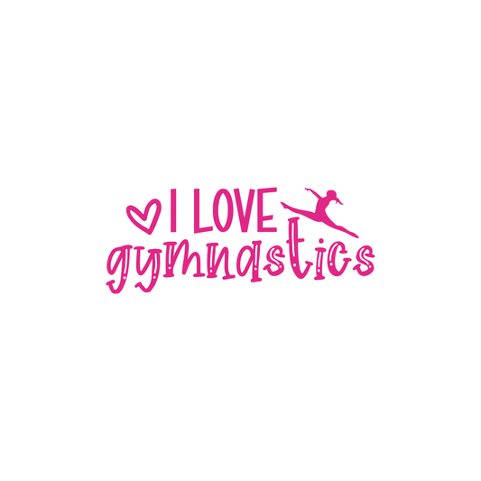 I love Gymnastics Print - High Definition